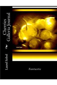 Cherries Galleria Journal
