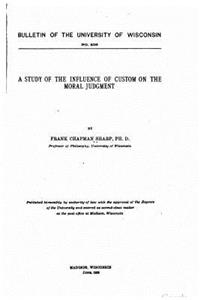 study of the influence of custom on the moral judgment