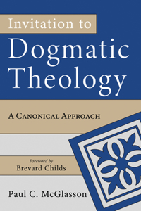 Invitation to Dogmatic Theology