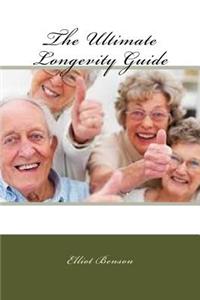 Ultimate Longevity Guide