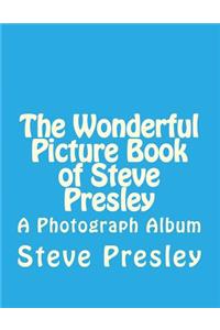 The Wonderful Picture Book of Steve Presley