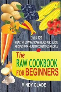 Raw Cookbook For Beginners