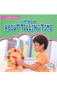 I Know about Telling Time