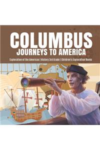 Columbus Journeys to America Exploration of the Americas History 3rd Grade Children's Exploration Books