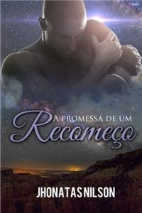 A Promessa de Um Recomeco
