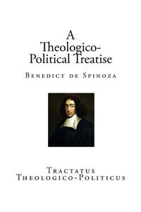 A Theologico-Political Treatise