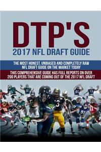 DTP's 2017 NFL Draft Guide