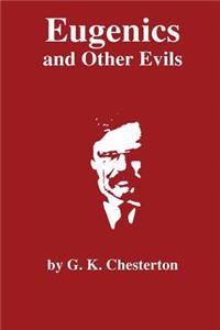Eugenics and Other Evils