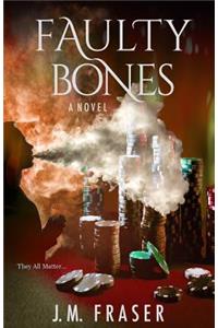 Faulty Bones