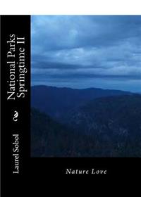 National Parks Springtime II