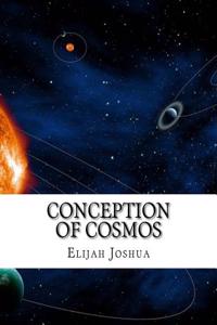 Conception of Cosmos