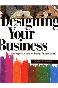 Designing Your Business