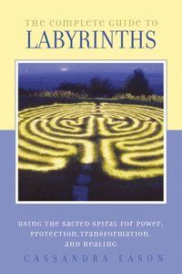 Complete Guide to Labyrinths