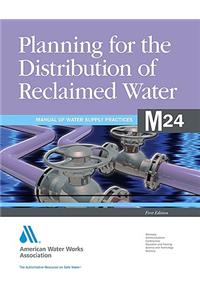 M24 Planning for the Distribution of Reclaimed Water