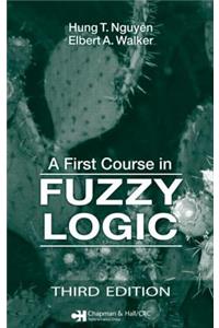 A First Course in Fuzzy Logic