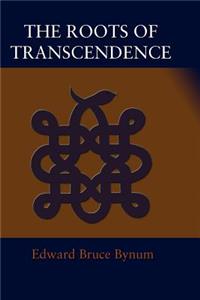 The Roots of Transcendence