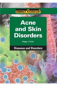 Acne and Skin Disorders