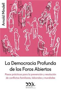 Democracia Profunda de los Foros Abiertos