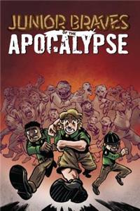 Junior Braves of the Apocalypse Vol. 1