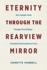 Eternity through the Rearview Mirror