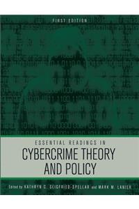 Essential Readings in Cybercrime Theory and Policy