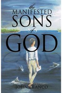 The Manifested Sons of God