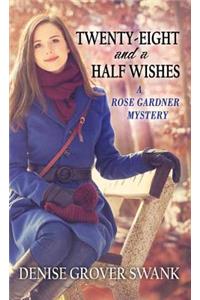 Twenty-Eight and a Half Wishes
