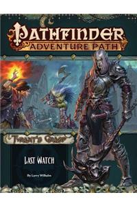 Pathfinder Adventure Path: Last Watch (Tyrant's Grasp 3 of 6)