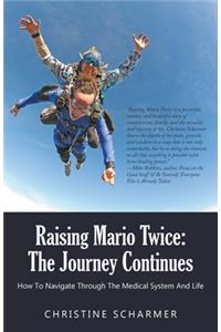 Raising Mario Twice