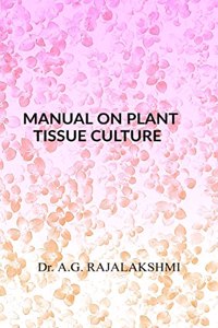 Manual on Plant tissue Culture : Plant tissue culture