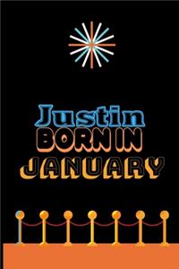 Justin Born In January