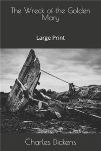 The Wreck of the Golden Mary