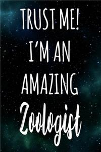 Trust Me! I'm An Amazing Zoologist