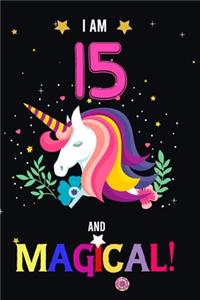 I am 15 And Magical!