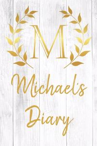 Michael's Diary: Personalized Diary for Michael / Journal / Notebook - M Monogram Initial & Name - Great Christmas or Birthday Gift