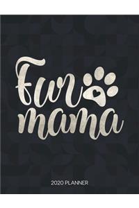 Fur Mama 2020 Planner: Dated Weekly Planner With To Do Notes & Inspirational Quotes