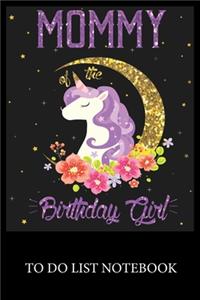 Mommy of The Birthday Girl