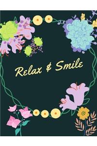 Relax & Smile