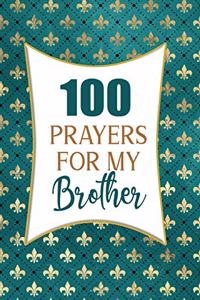 100 Prayers For My Brother