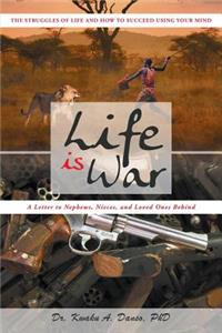 Life Is War