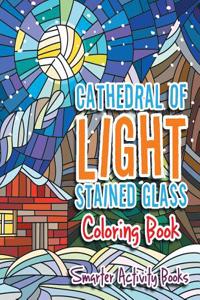 Cathedral of Light Stained Glass Coloring Book