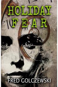 Holiday Fear