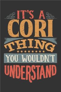 Its A Cori Thing You Wouldnt Understand