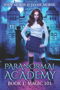 Paranormal Academy Book 1