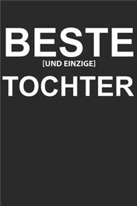 Beste und Einzige Tochter
