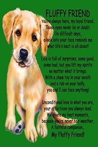 My Fluffy Friend - A Year With My Dog