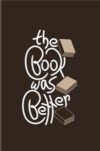The Book Was Better