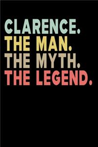 Clarence The Man The Myth The Legend