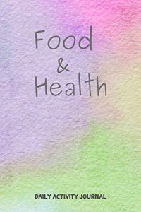 Food & Health Daily Activity Journal