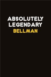 Absolutely Legendary Bellman